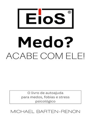 cover image of EioS--Medo? Acabe com ele!